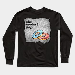 Retro Styled The Coolest Pop Design Long Sleeve T-Shirt